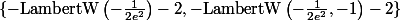  \\ \{-\mathrm{LambertW}\left(-\frac{1}{2 e^{2}}\right)-2,-\mathrm{LambertW}\left(-\frac{1}{2 e^{2}},-1\right)-2\} \\ 